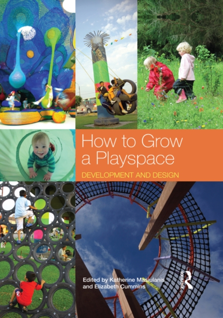 How to Grow a Playspace : Development and Design, PDF eBook