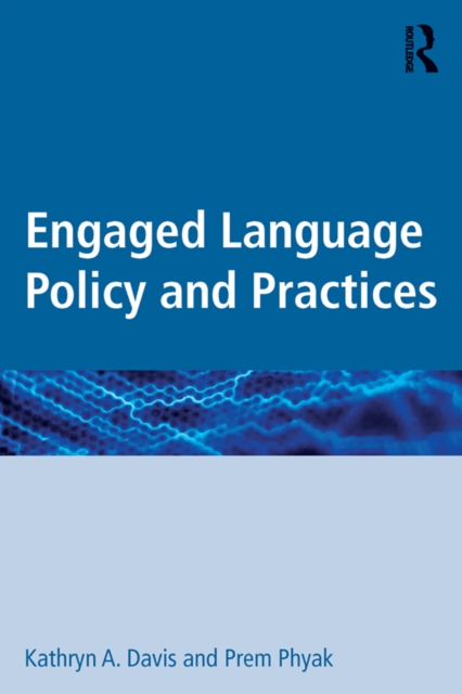 Engaged Language Policy and Practices, PDF eBook