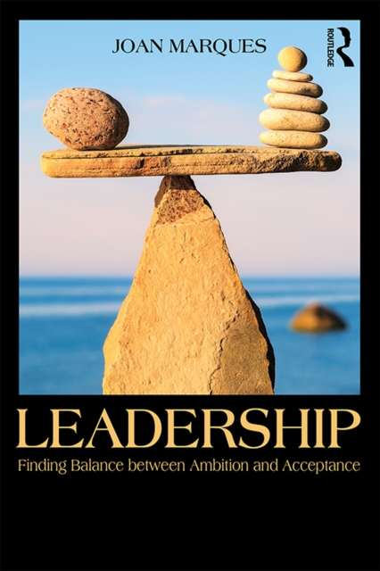 Leadership : Finding balance between ambition and acceptance, EPUB eBook