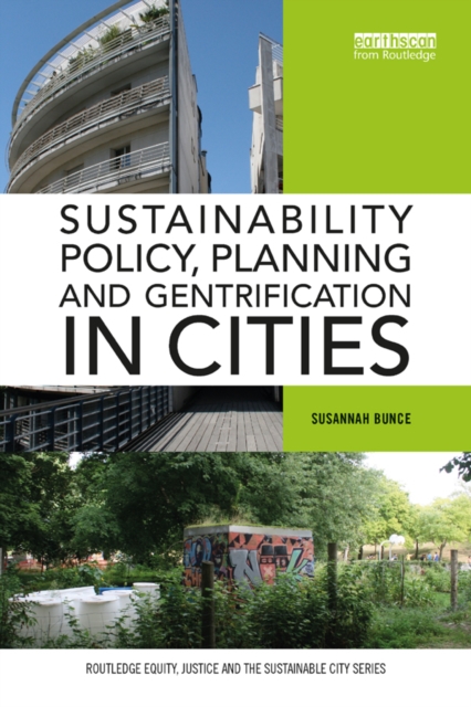 Sustainability Policy, Planning and Gentrification in Cities, EPUB eBook
