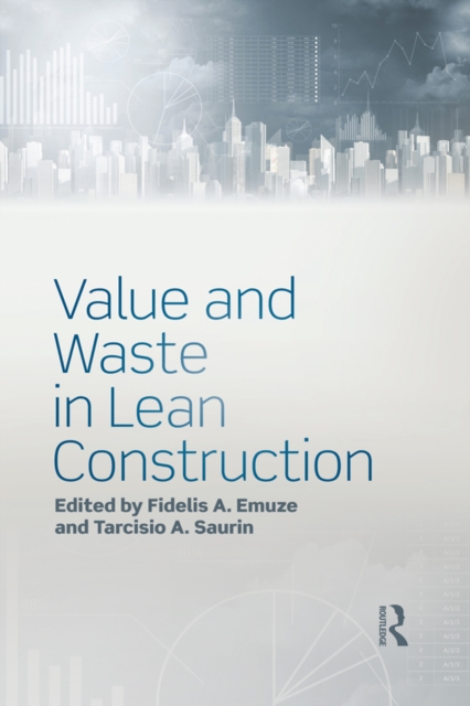 Value and Waste in Lean Construction, EPUB eBook