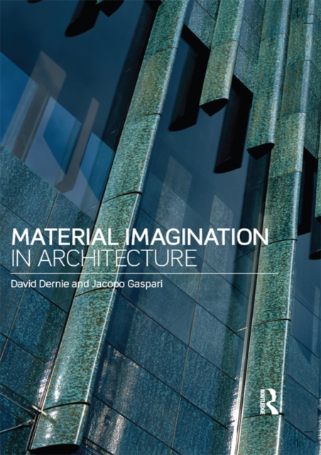 Material Imagination in Architecture, PDF eBook