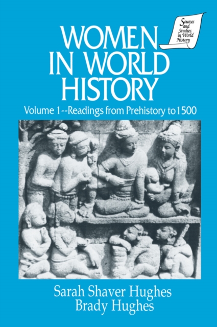 Women in World History: v. 1: Readings from Prehistory to 1500, EPUB eBook