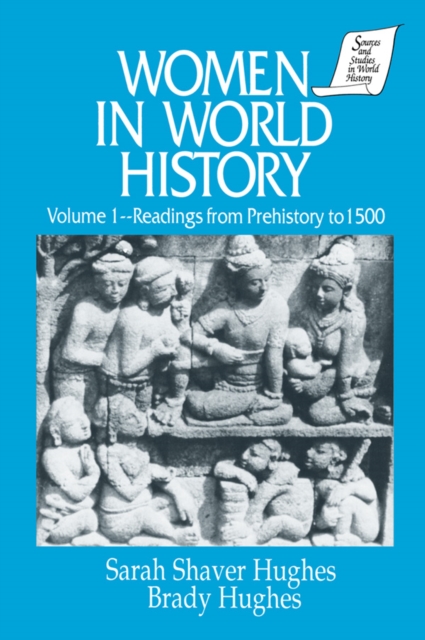 Women in World History: v. 1: Readings from Prehistory to 1500, PDF eBook