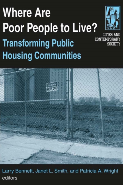 Where are Poor People to Live?: Transforming Public Housing Communities : Transforming Public Housing Communities, EPUB eBook