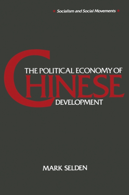 The Political Economy of Chinese Development, PDF eBook