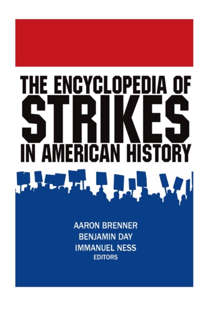 The Encyclopedia of Strikes in American History, EPUB eBook