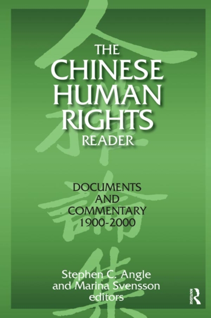 The Chinese Human Rights Reader : Documents and Commentary, 1900-2000, PDF eBook