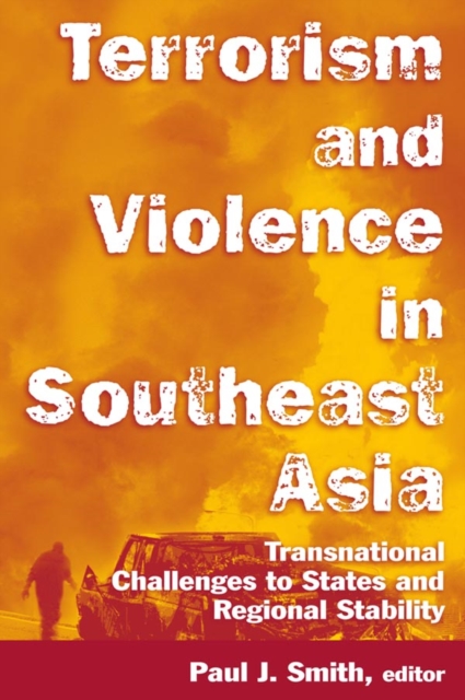 Terrorism and Violence in Southeast Asia : Transnational Challenges to States and Regional Stability, EPUB eBook