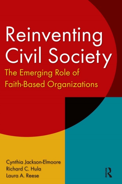 Reinventing Civil Society: The Emerging Role of Faith-Based Organizations : The Emerging Role of Faith-Based Organizations, EPUB eBook