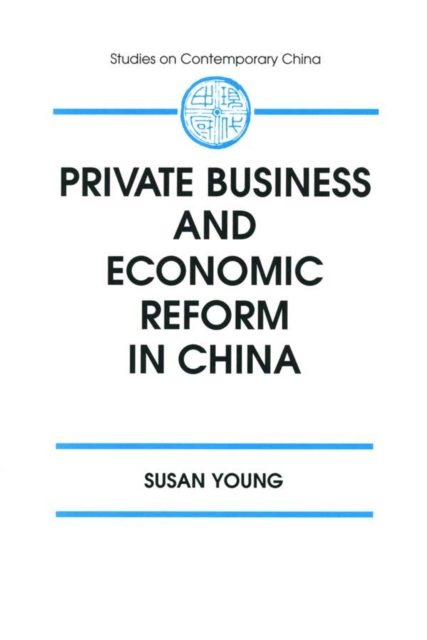 Private Business and Economic Reform in China, PDF eBook