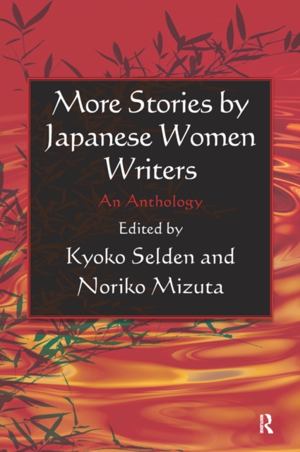More Stories by Japanese Women Writers: An Anthology : An Anthology, EPUB eBook