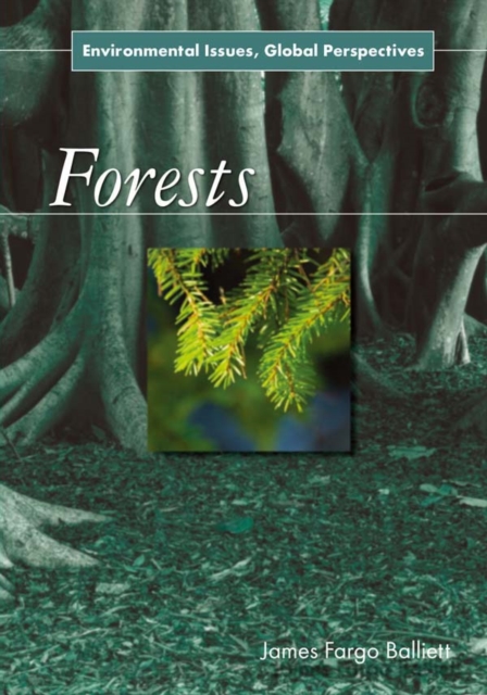 Forests : Environmental Issues, Global Perspectives, PDF eBook