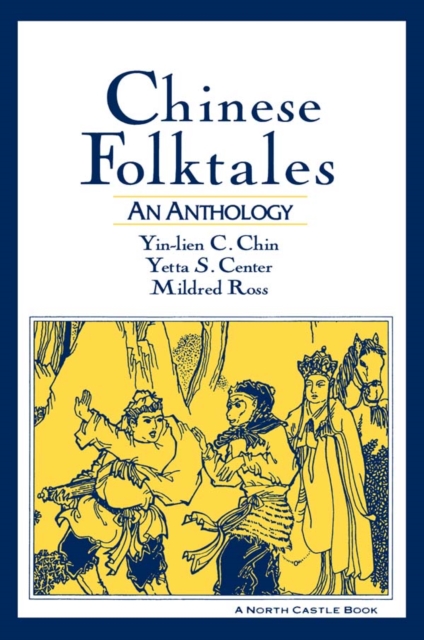 Chinese Folktales: An Anthology : An Anthology, PDF eBook