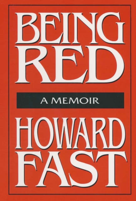 Being Red: A Memoir : A Memoir, EPUB eBook