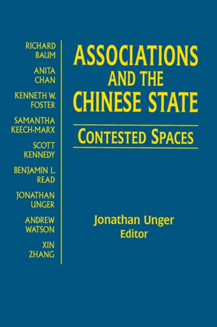 Associations and the Chinese State: Contested Spaces : Contested Spaces, EPUB eBook