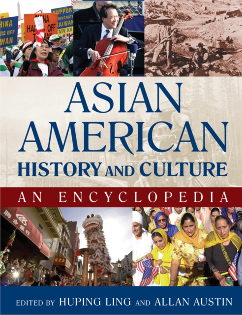 Asian American History and Culture: An Encyclopedia : An Encyclopedia, EPUB eBook