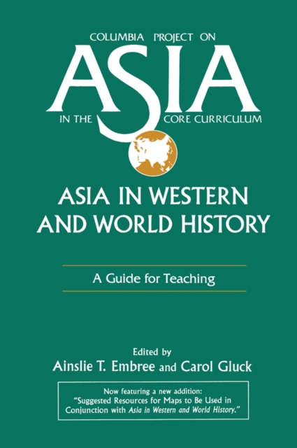 Asia in Western and World History: A Guide for Teaching : A Guide for Teaching, PDF eBook