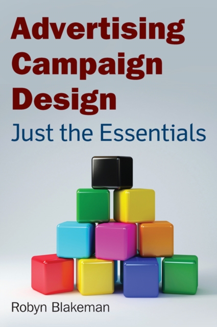 Advertising Campaign Design : Just the Essentials, EPUB eBook