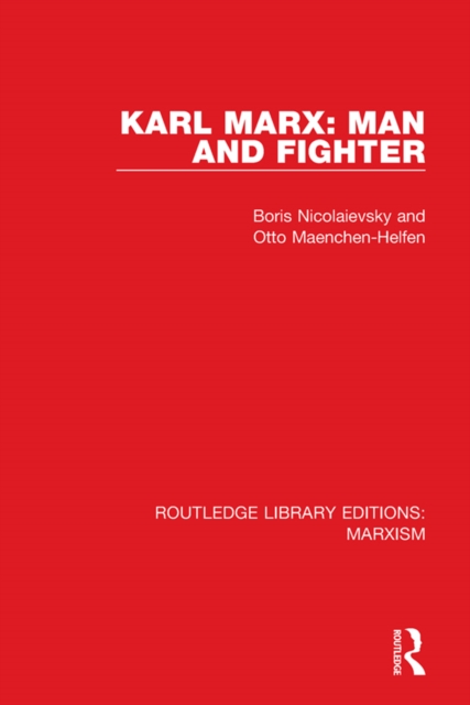 Karl Marx: Man and Fighter, EPUB eBook