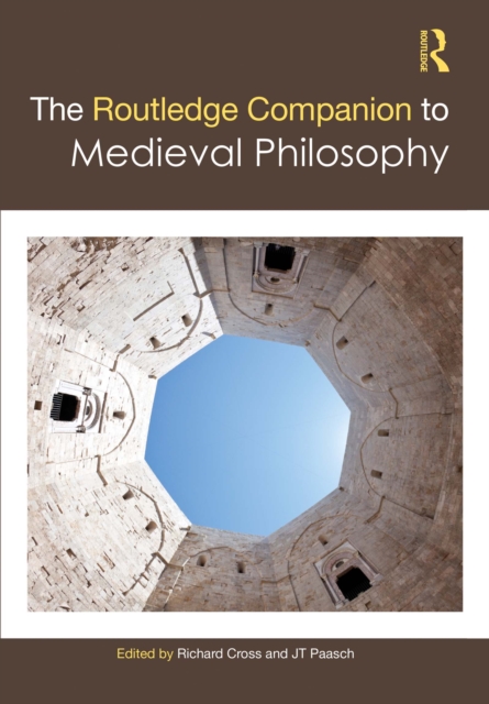 The Routledge Companion to Medieval Philosophy, PDF eBook