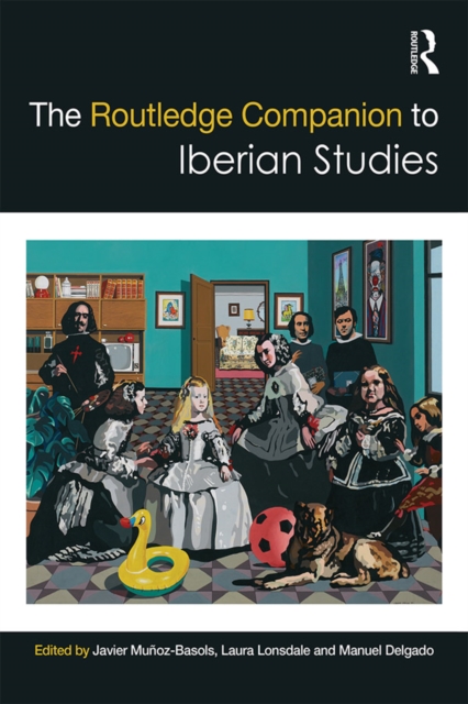 The Routledge Companion to Iberian Studies, PDF eBook