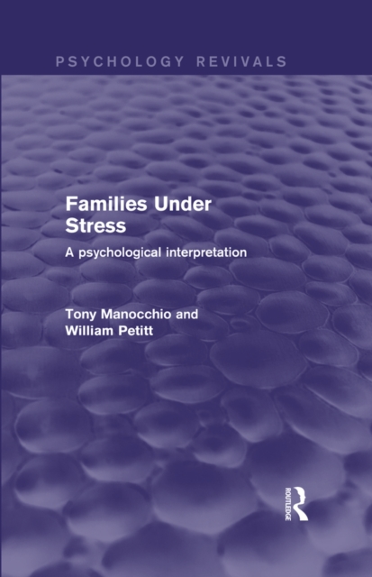 Families Under Stress : A Psychological Interpretation, PDF eBook