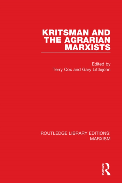 Kritsman and the Agrarian Marxists (RLE Marxism), PDF eBook