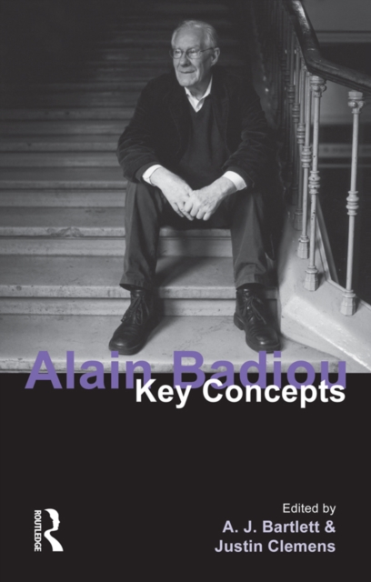 Alain Badiou : Key Concepts, PDF eBook