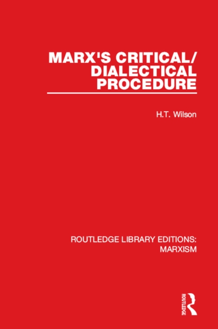 Marx's Critical/Dialectical Procedure, EPUB eBook