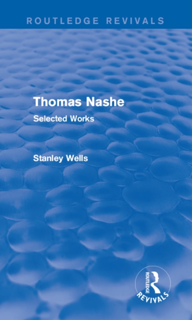 Thomas Nashe (Routledge Revivals) : Selected Works, EPUB eBook