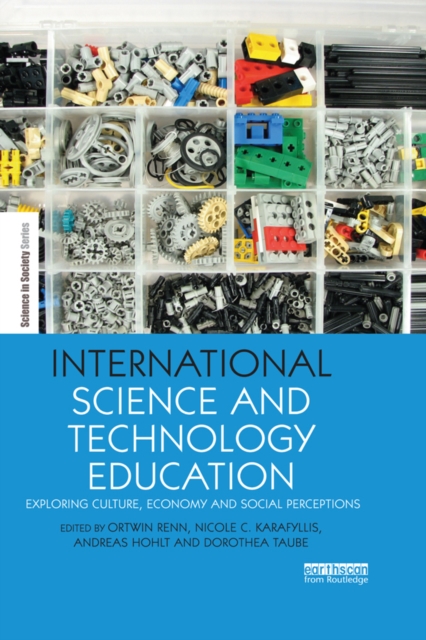 International Science and Technology Education : Exploring Culture, Economy and Social Perceptions, EPUB eBook