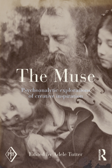 The Muse : Psychoanalytic Explorations of Creative Inspiration, PDF eBook