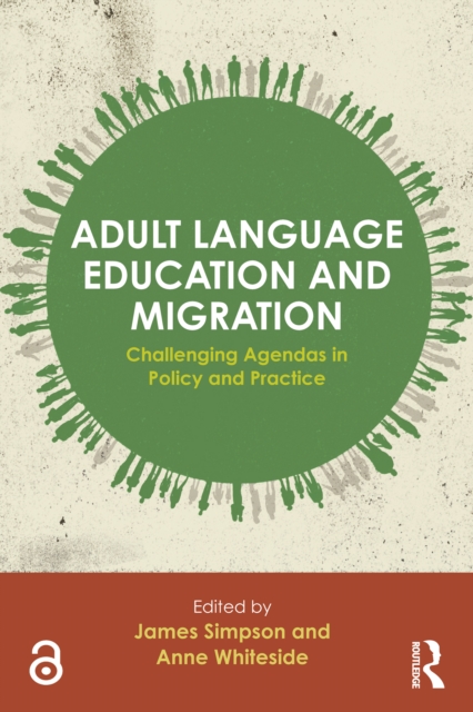Adult Language Education and Migration : Challenging agendas in policy and practice, PDF eBook