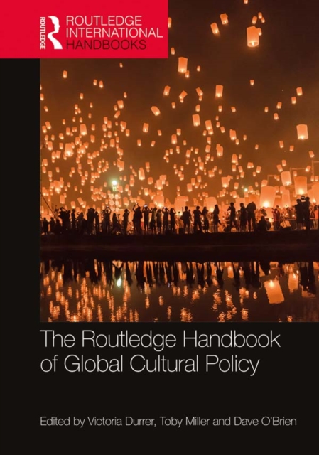 The Routledge Handbook of Global Cultural Policy, EPUB eBook