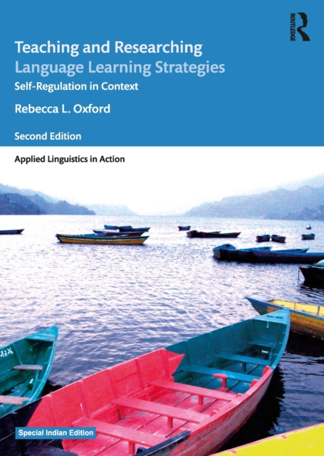Teaching and Researching Language Learning Strategies : Self-Regulation in Context, Second Edition, PDF eBook
