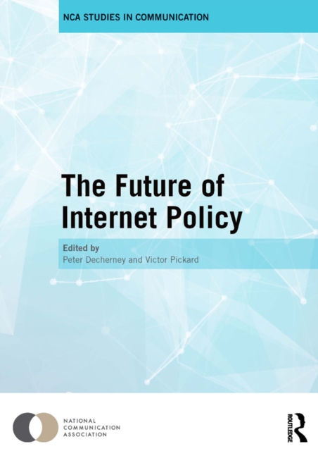 The Future of Internet Policy, EPUB eBook