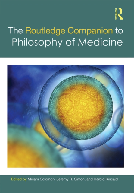 The Routledge Companion to Philosophy of Medicine, PDF eBook