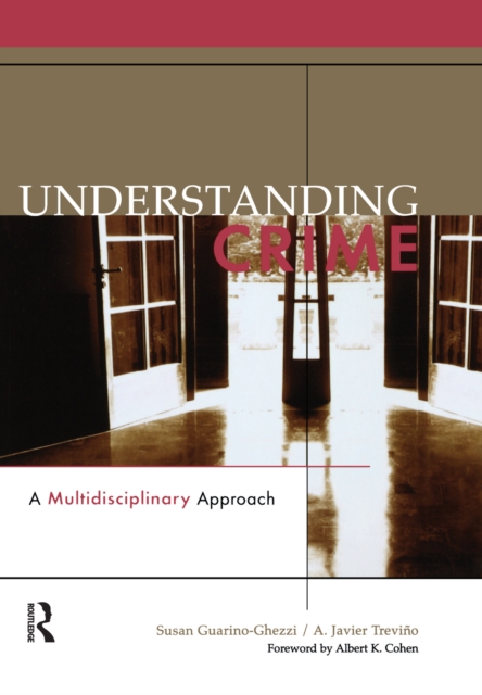 Understanding Crime : A Multidisciplinary Approach, PDF eBook