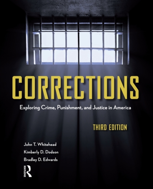 Corrections : Exploring Crime, Punishment, and Justice in America, EPUB eBook