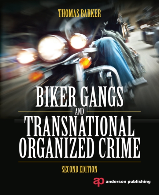 Biker Gangs and Transnational Organized Crime, EPUB eBook