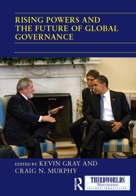 Rising Powers and the Future of Global Governance, EPUB eBook