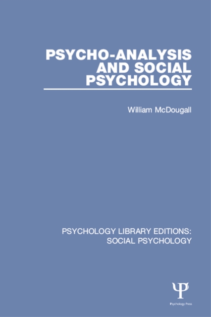 Psycho-Analysis and Social Psychology, PDF eBook