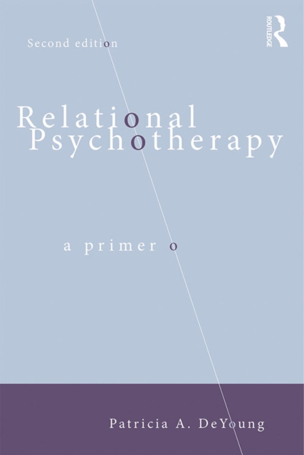 Relational Psychotherapy : A Primer, PDF eBook