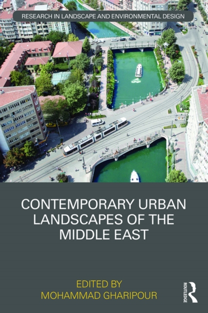 Contemporary Urban Landscapes of the Middle East, EPUB eBook