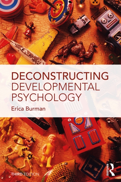 Deconstructing Developmental Psychology, PDF eBook