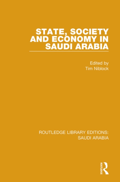 State, Society and Economy in Saudi Arabia Pbdirect, EPUB eBook