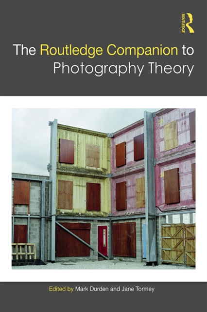 The Routledge Companion to Photography Theory, EPUB eBook