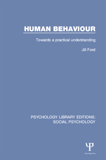 Human Behaviour : Towards a practical understanding, EPUB eBook