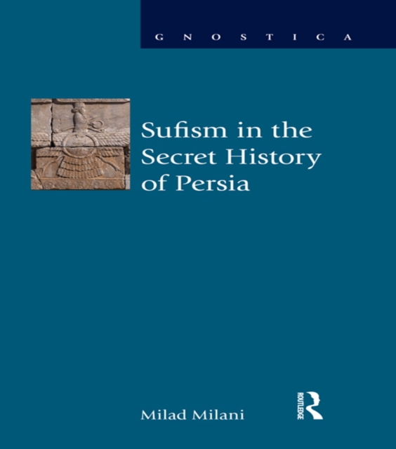 Sufism in the Secret History of Persia, PDF eBook